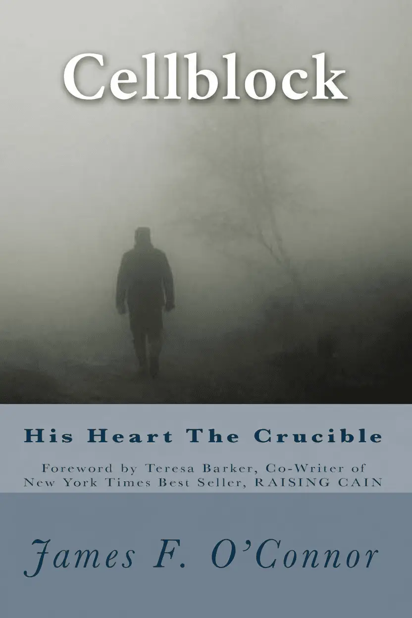 Cellblock - Poem from James O'Connor's His Heart the Crucible