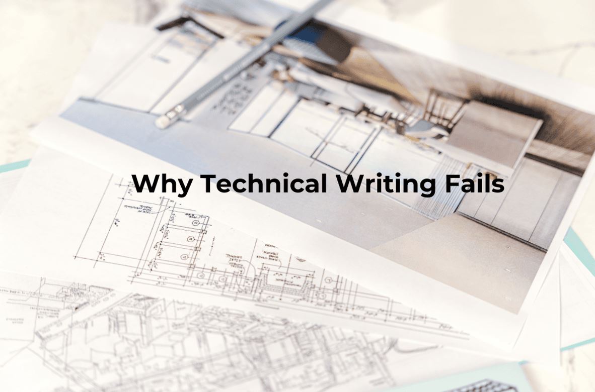Why Technical Writing Fails